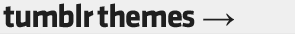 Tumblr Themes